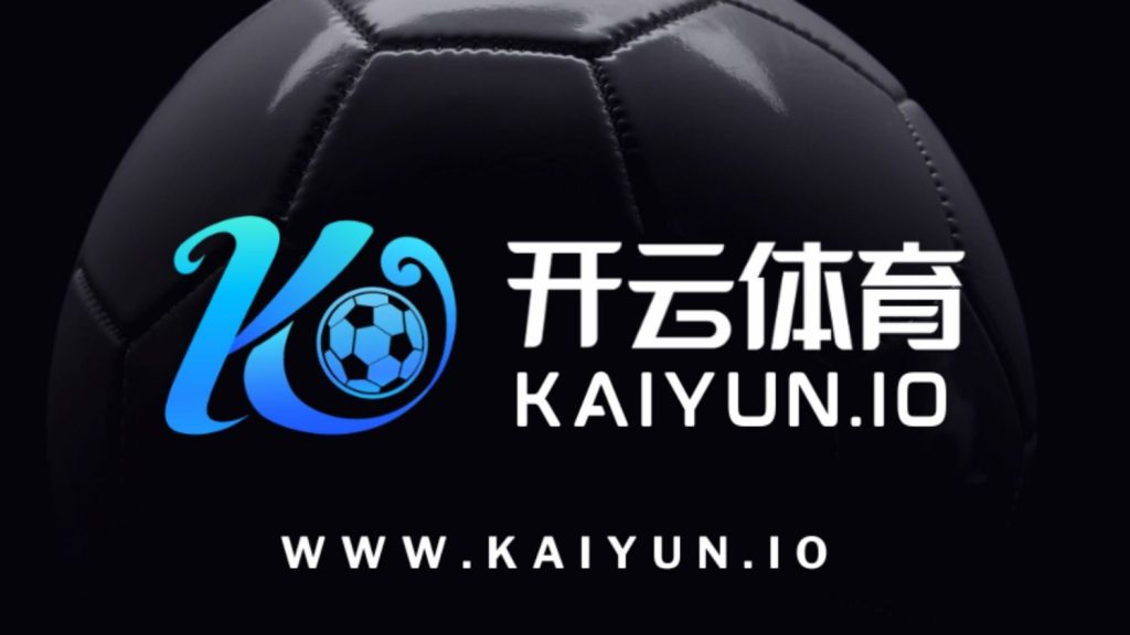 开云·体育(kaiyun)官方网站_KAIYUN SPORTS